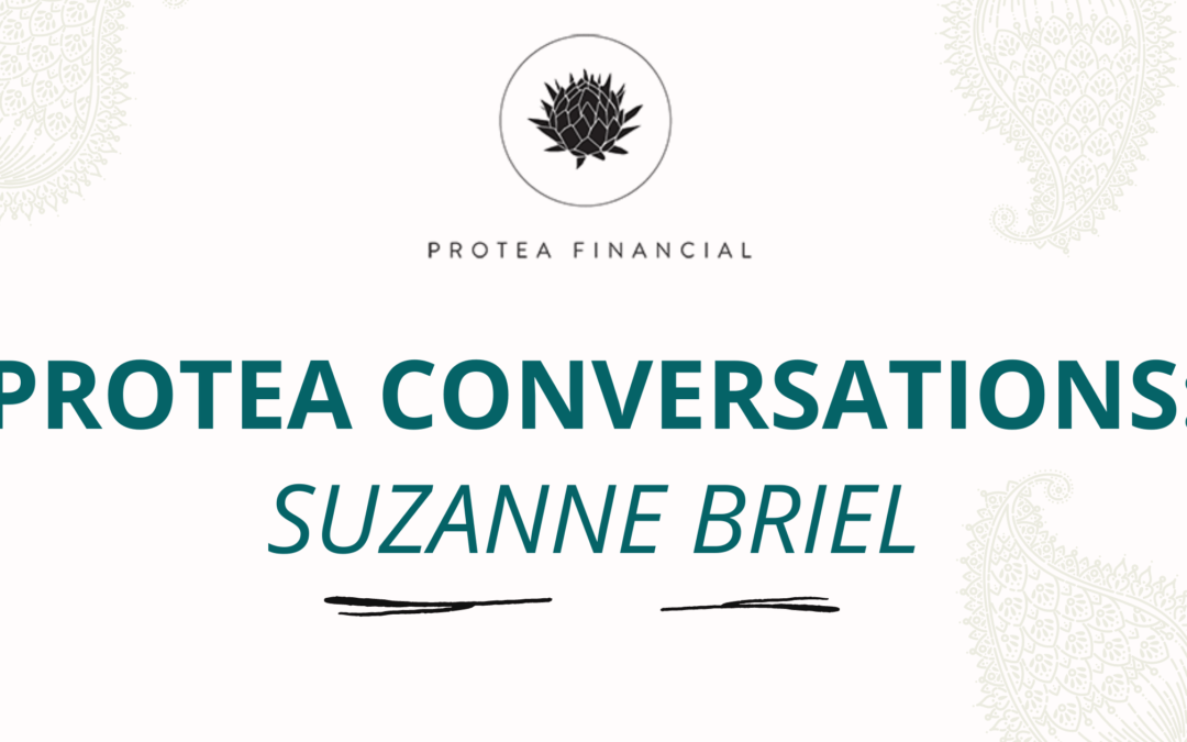 Protea Conversations: Suzanne Briel