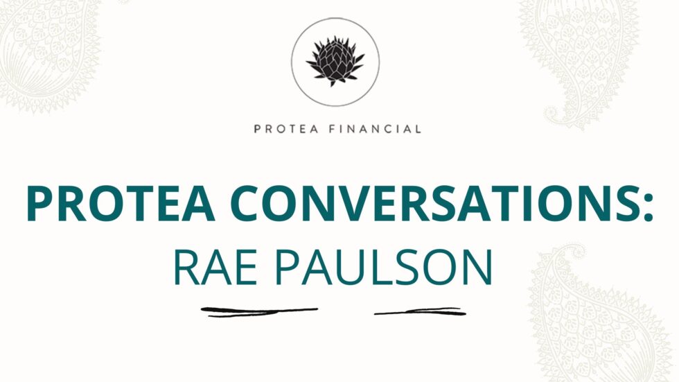 Protea Conversations: Rae Paulson