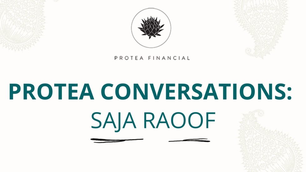 Protea Conversations: Saja Raoof