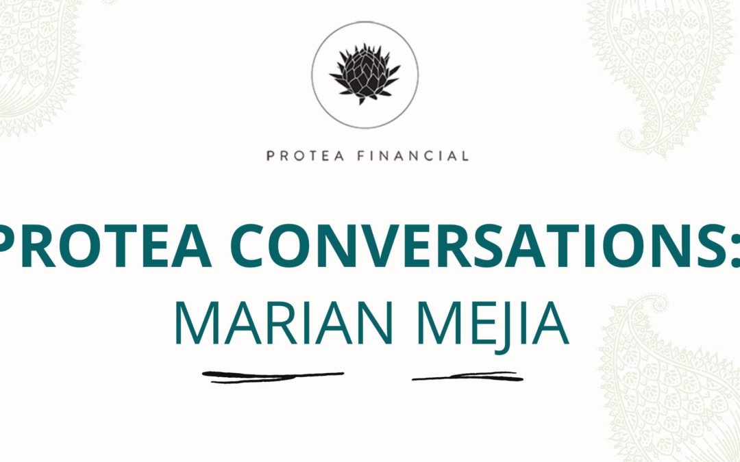 Protea Conversations: Marian Mejia