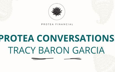 Protea Conversations: Tracy Baron Garcia
